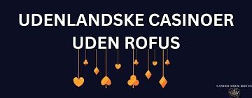 Få Bonus Casino Gratis uden ROFUS
